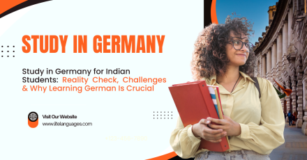 Study in Germany for Indian Students: Reality Check, Challenges & Why Learning German Is Crucial